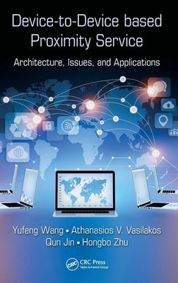 Device-to-Device based Proximity Service | Yufeng Wang (u. a.) | Buch | Englisch