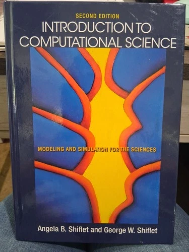 Introduction to Computational Scien..., Shiflet, George