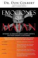 Don Colbert | La Emociones Que Matan | Taschenbuch | Spanisch (2006)