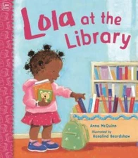 Lola at the Library - Paperback By McQuinn, Anna - GOOD