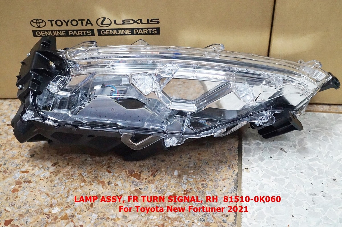 Lamp Assy Front Turn Signal RH 81510-0K060Toyota New Fortuner 2021