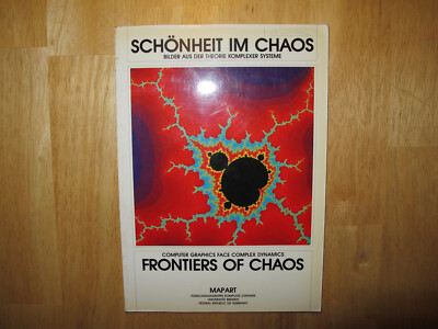 Frontiers of Chaos, Computer Graphics Face Complex Dynamics by Peitgen & Richter