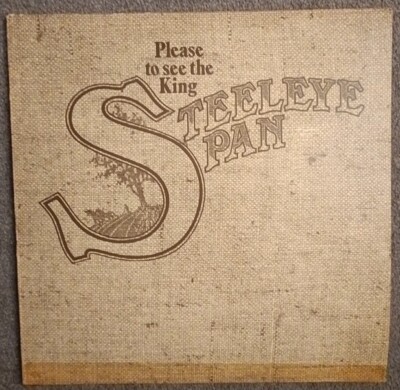 STEELEYE SPAN- Please To See The King Vinyl LP 1st Press  Mooncrest Crest8  1976
