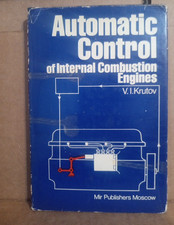 Automatic Control of Internal Combustion Engines- V. I. Krutov-Mir Publishers HC