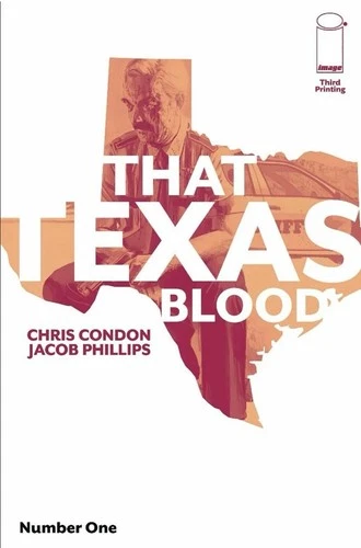 That Texas Blood #1 - 3rd Print  Image Comic Book 2020 NM