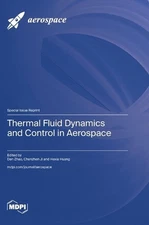 Thermal Fluid Dynamics and Control in Aerospace by Dan Zhao Hardcover Book