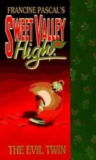 Francine Pascal's Sweet Valley High #100; The Evil Twin by Kate William