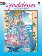 Goddesses Coloring Book; Dover Coloring Book- paperback, 0486480283, Marty Noble