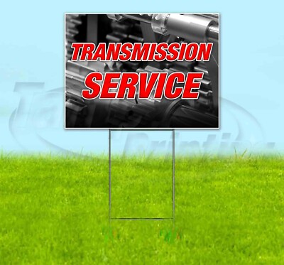 TRANSMISSION SERVICE 18x24 Yard Sign Corrugated Plastic Bandit Lawn ...