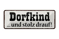 Blechschild Spruch 27X10 Cm Dorfkind Und Stolz Drauf Metall Deko Schild Tin Sign