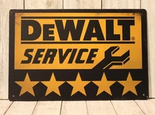DeWalt Tools Tin Sign Service Guaranteed Tough Hardware Store Garage Tool Shop