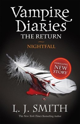 The Vampire Diaries: Nightfall | L. J. Smith | englisch