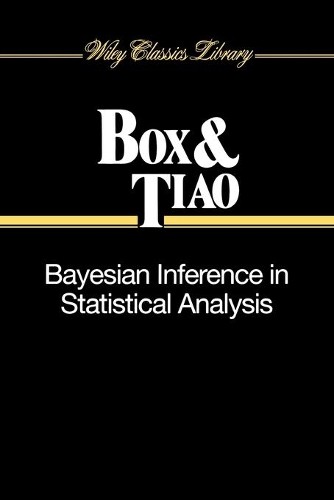 Bayesian Inference in Statistical Analysis by George E. P. Bo... - 9780471574286