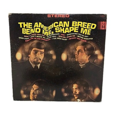 THE AMERICAN BREED Bend Me, Shape Me LP 1968 1ST PRESS Vinyl PSYCH ROCK Record