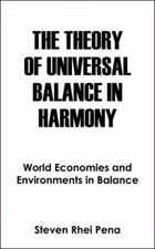 The Theory of Universal Balance in Harmony: World Economies and Environments ...