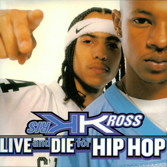 Live & Die for Hip Hop / Tonight's the Night, Kris Kross