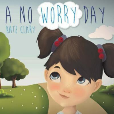 No Worry Day, Paperback by Clary, Kate L, Brand New, Free shipping in the US