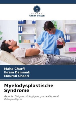 Myelodysplastische Syndrome | Maha Charfi (u. a.) | Taschenbuch | Paperback