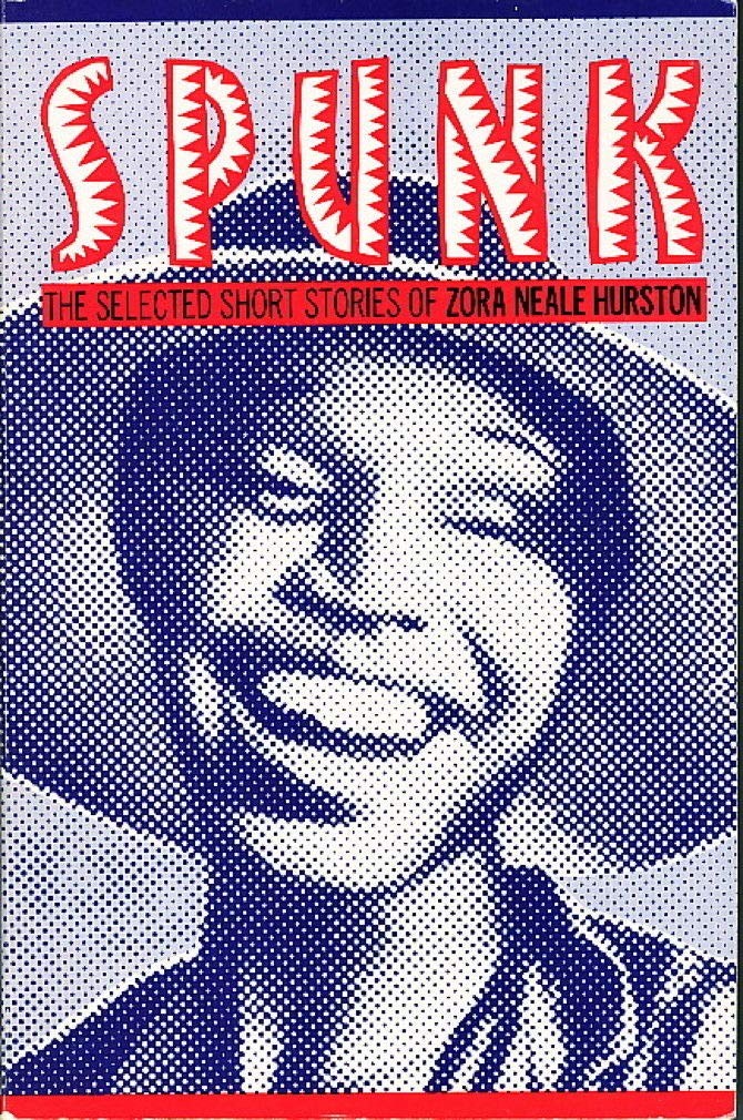 Spunk: The Selected Stories of Zora Neale Hurston
