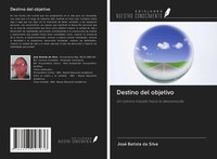 José Batista Da Silva | Destino Del Objetivo | Taschenbuch | Spanisch (2020)