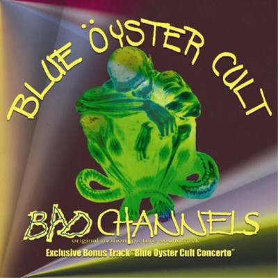 Blue Öyster Cult Bad Channels (CD) Album (US IMPORT)