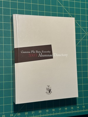 Gamma Phi Beta Sorority 2003 Alumnae Directory