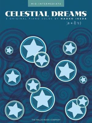 Celestial Dreams: Mid-Intermediate Level [Paperback] Ikeda, Naoko