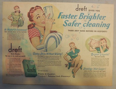 Dreft Soap Ad: Faster, Brighter, Safer Cleaning Dishes & Pantyhose ! from 1940's