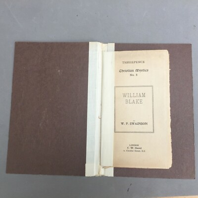 William Blake by W.P Swainson C.W Daniel London Antique Book Christian Mystics 