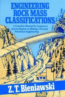 Engineering Rock Mass Classifications by Z. T. Bieniawski - 9780471601722