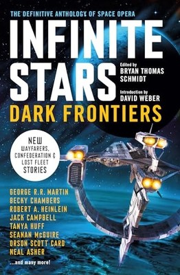 Infinite Stars: Dark Frontiers by Brian Thomas Schmidt 9781789092974 NEW