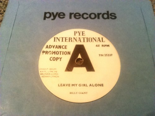 ** UK ADVANCE PROMO ** BILLY GIANT - LEAVE MY GIRL ALONE / NICE GIRLS 7" UK PYE