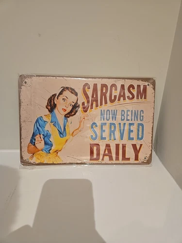 Sarcasm Now Being Served Daily 8x12" Aluminum Metal Sign, Funny Retro Tin Plaque