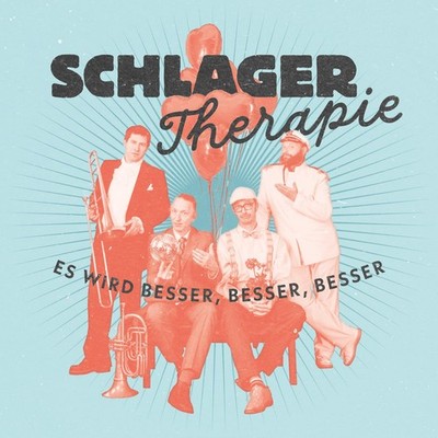 Schlagertherapie & Thomas Gansch Es Wird Besser, Besser, Besser (CD) (UK IMPORT)