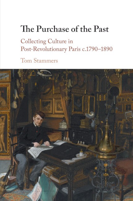 The Purchase of the Past Stammers Paperback Cambridge University Press