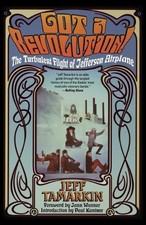 Jeff Tamarkin Got a Revolution!: The Turbulent Flight of Jefferson A (Paperback)