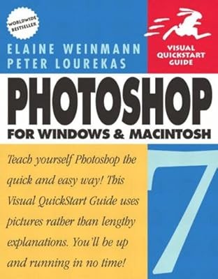 Photoshop 7 for Windows and Macintosh (Visual QuickStart Guides), Weinmann, Elai