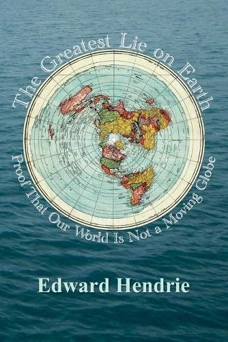 Edward Hendrie The Greatest Lie on Earth (Paperback)