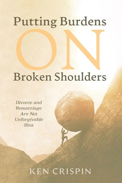 Ken Crispin | Putting Burdens On Broken Shoulders | Taschenbuch | Englisch-image