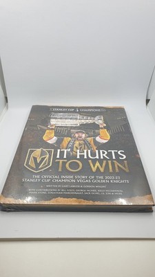 It Hurts to Win: The Official Inside Story of the 2022-23 Stanley Cup Champion V