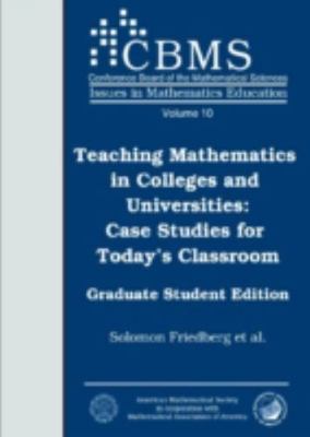 Teaching Mathematics in Colleges and Universities: Case Studies for Today's...