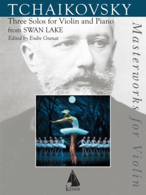 Swan Lake: Three Solos from the Ballet for Violin and Piano Book NEW 000298305