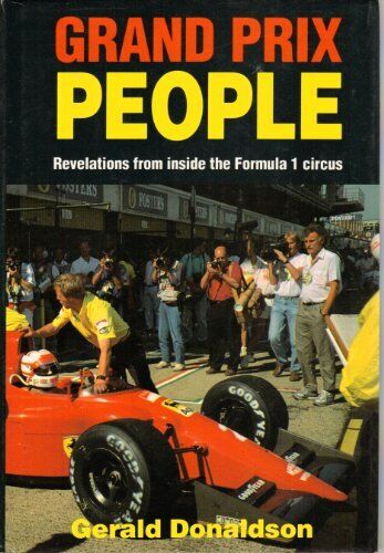 Grand Prix People: Revelations from Inside the Formula 1 Circus  - Afbeelding 1 van 1