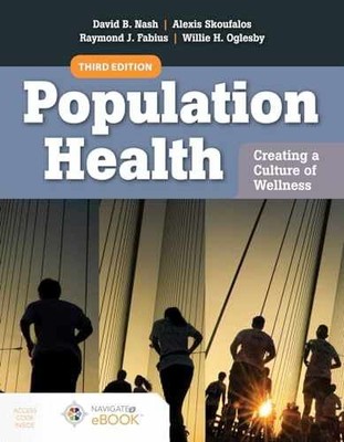 Population Health: Creating a - Paperback, by Nash David B.; - Very Good v