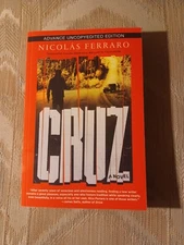 Cruz By Nicolas Ferraro ARC Uncorrected Proof 2022 Paperback Novel Fiction Crime