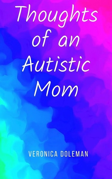 Thoughts Of An Autistic Mom Veronica Doleman Taschenbuch Englisch 2023-image