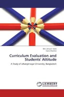 Md. Jahurul Islam (U. A.) | Curriculum Evaluation And Students' Attitude | Buch