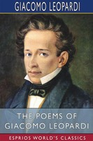 The Poems Of Giacomo Leopardi (Esprios Classics) Giacomo Leopardi Taschenbuch