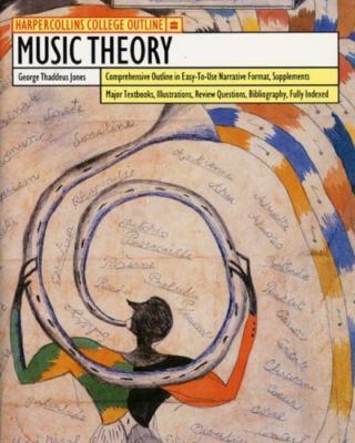 Music Theory; HarperCollins College Outli- 0064671682, paperback, George T Jones