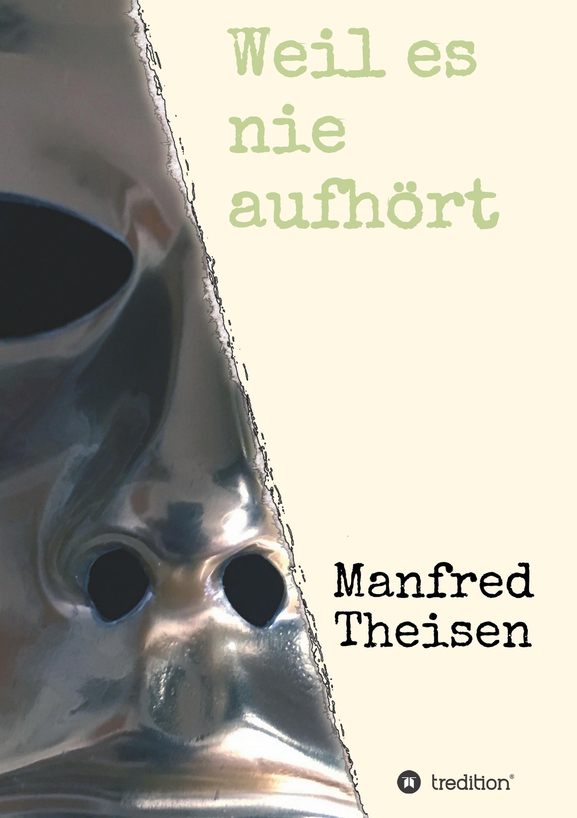 Thumbnail - Weil Es Nie Aufhört Manfred Theisen